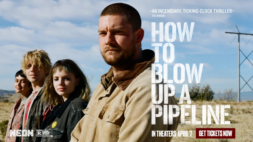 Cartaz para "How To Blow a Pipeline"